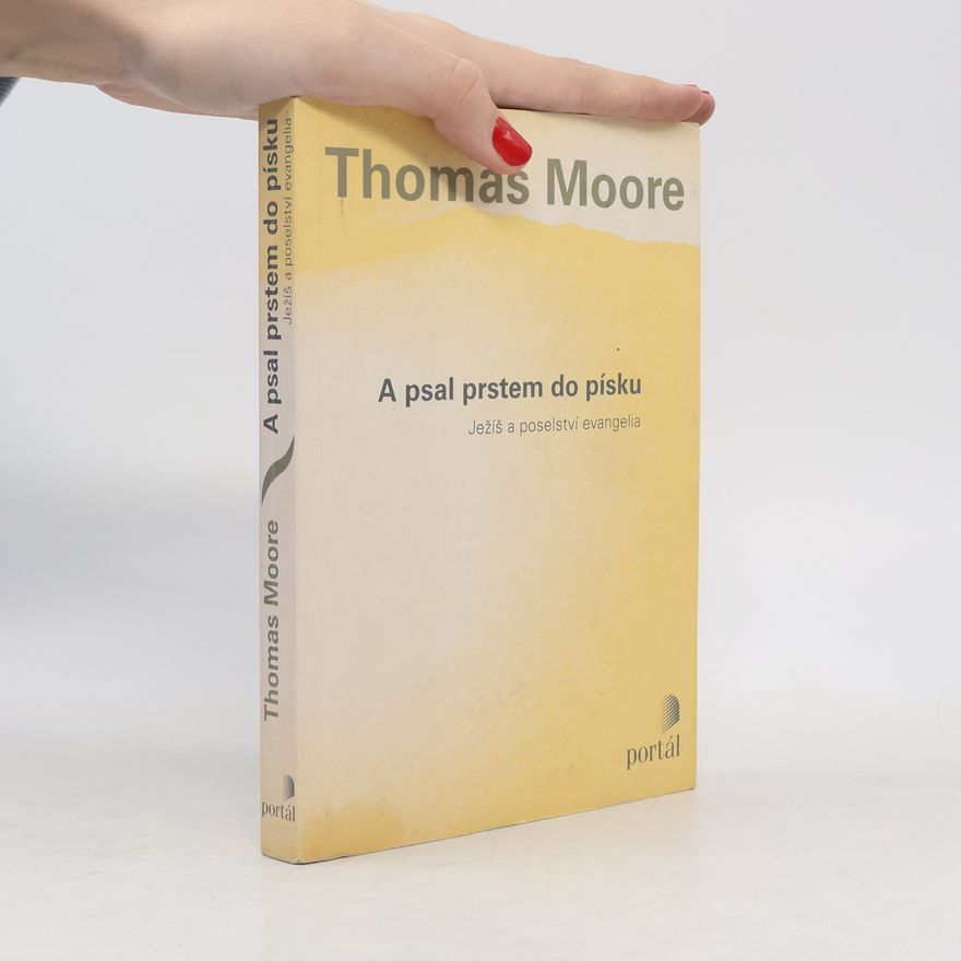 Thomas Moore A psal prstem do písku