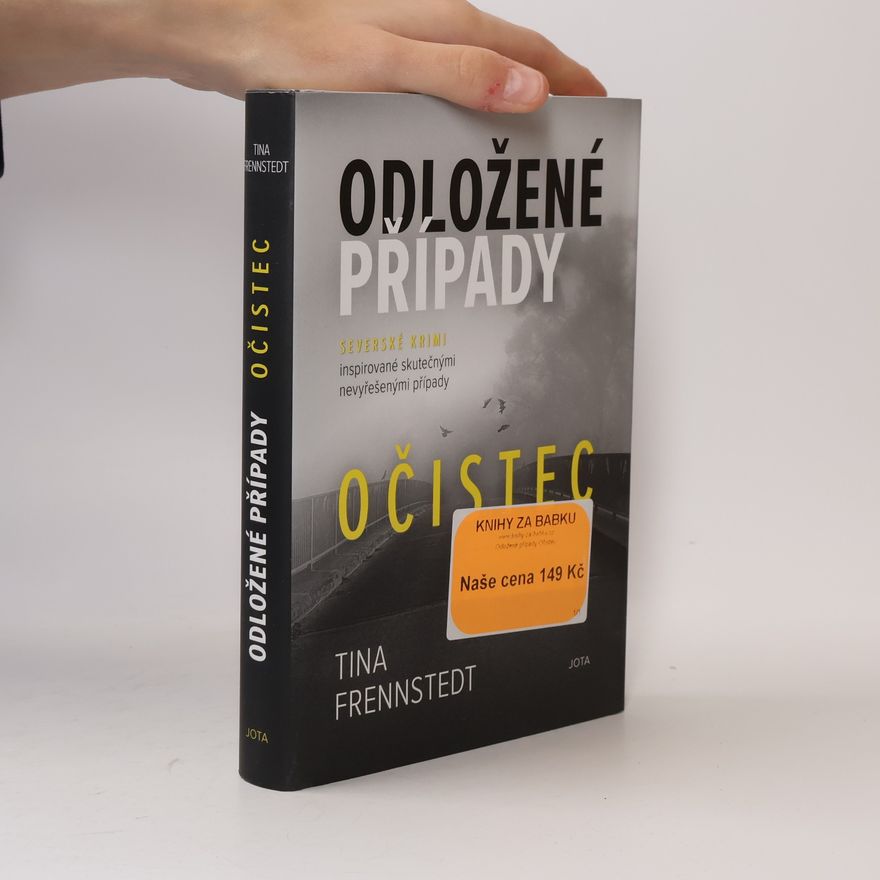 Tina Frennstedt Odložené případy. Očistec