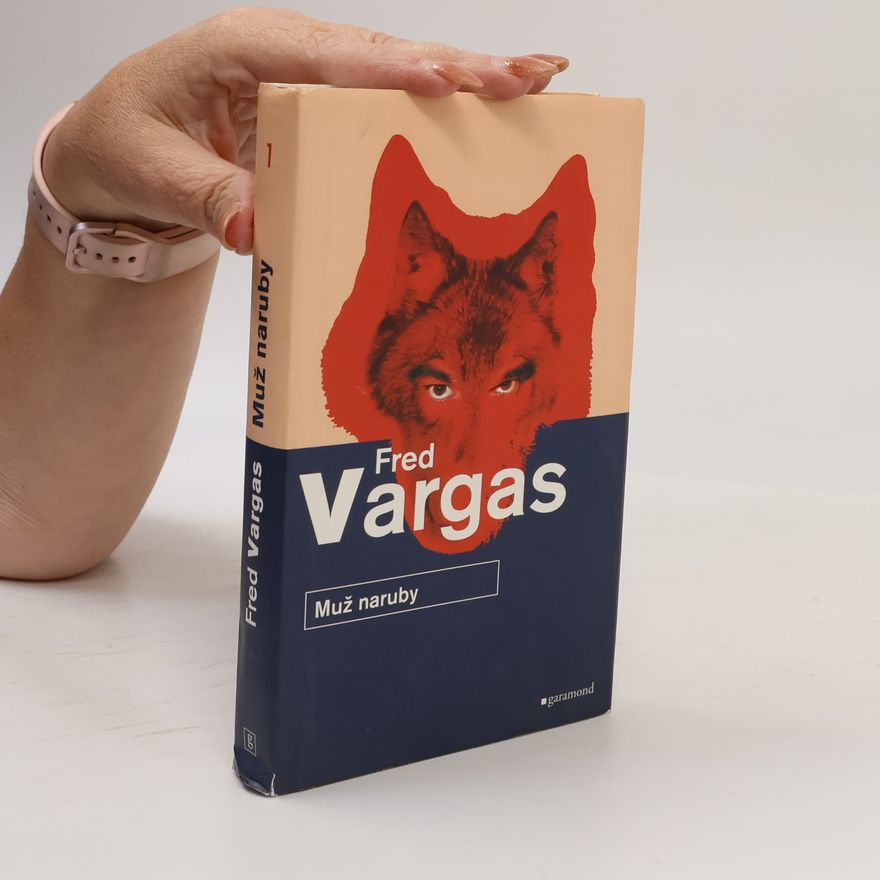 Fred Vargas Muž naruby