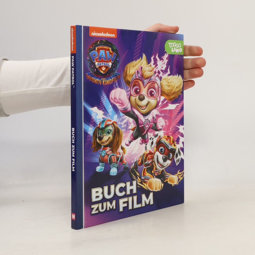 Autorenkollektiv PAW Patrol - Der Mighty Kinofilm: Buch zum Film