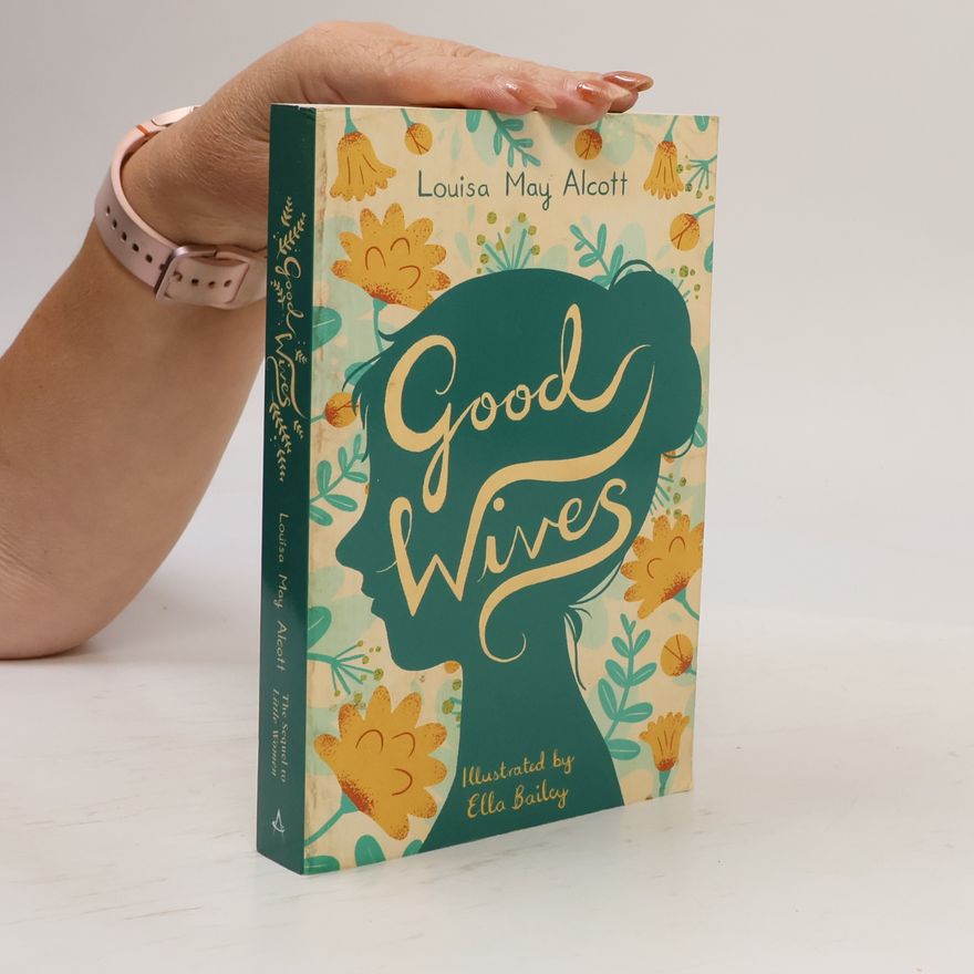 Louisa May Alcott Good wives