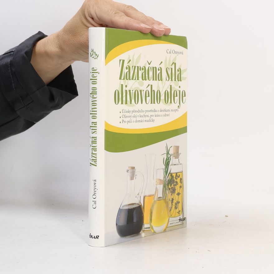 Cal Orey Zázračná síla olivového oleje