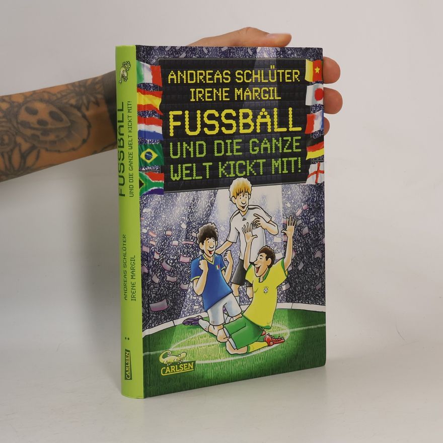 Andreas Schlüter Fussball und die ganze Welt kickt mit!