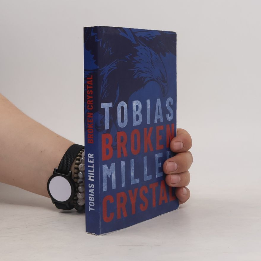 Miller Tobias Broken Crystal