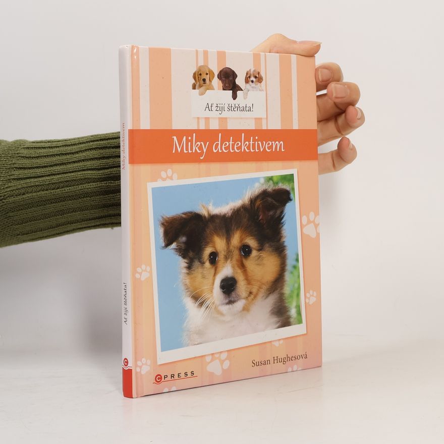 Susan Hughes Miky detektivem