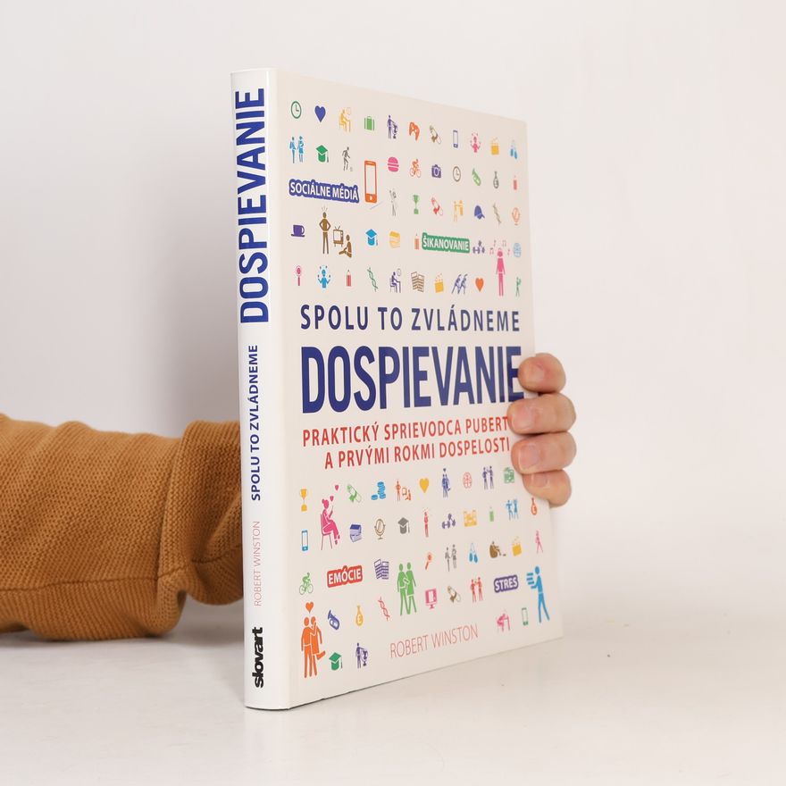Robert Winston Dospievanie: Spolu to zvládneme