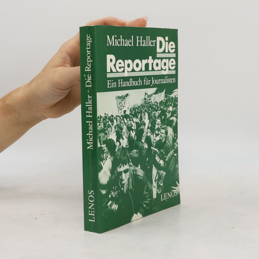 Michael Haller Die Reportage