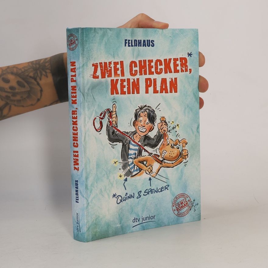 Hans-Jürgen Feldhaus Quinn & Spencer - zwei Checker, kein Plan