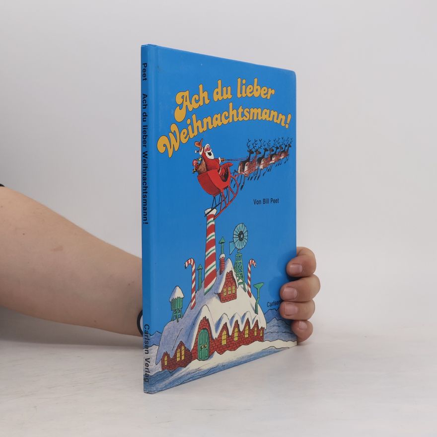 Bill Peet Ach du lieber Weihnachtsmann!