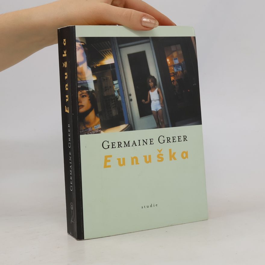 Germaine Greer Eunuška