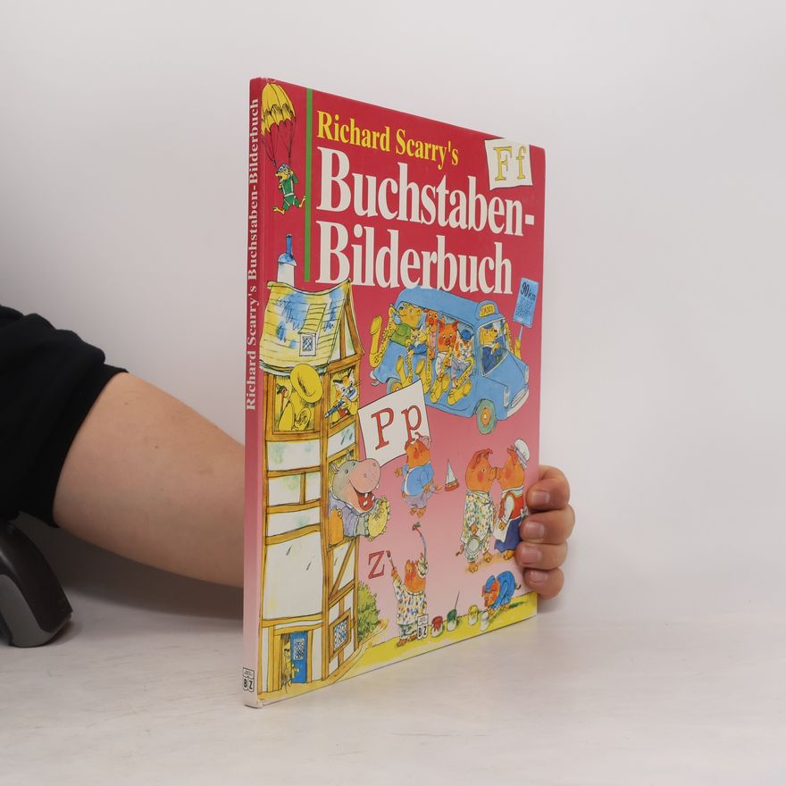 Richard Scarry Richard Scarry's Buchstaben-Bilderbuch