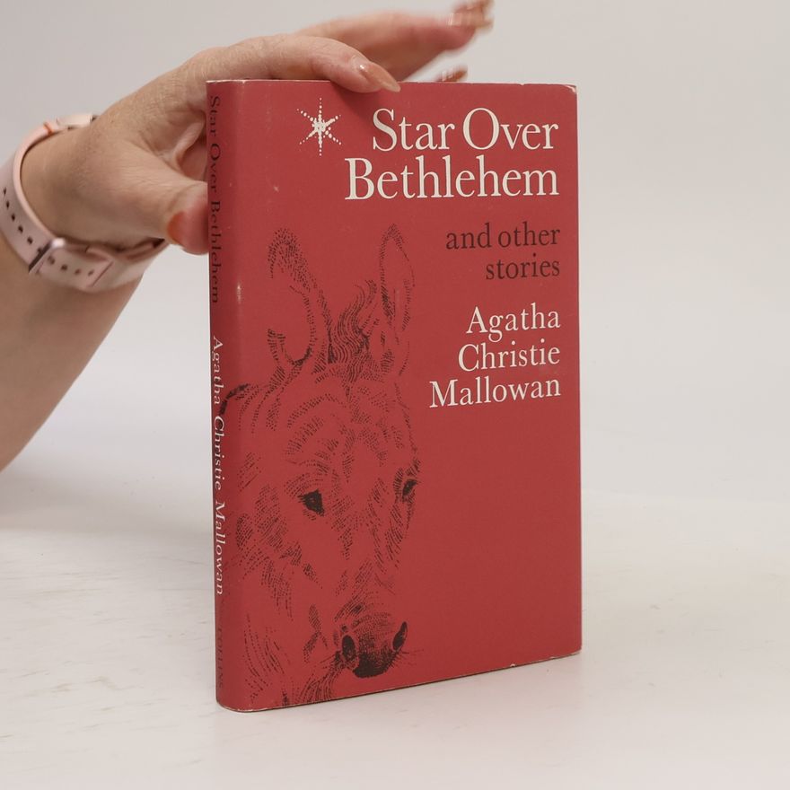 Elsie Wrigley Star Over Bethlehem and other stories