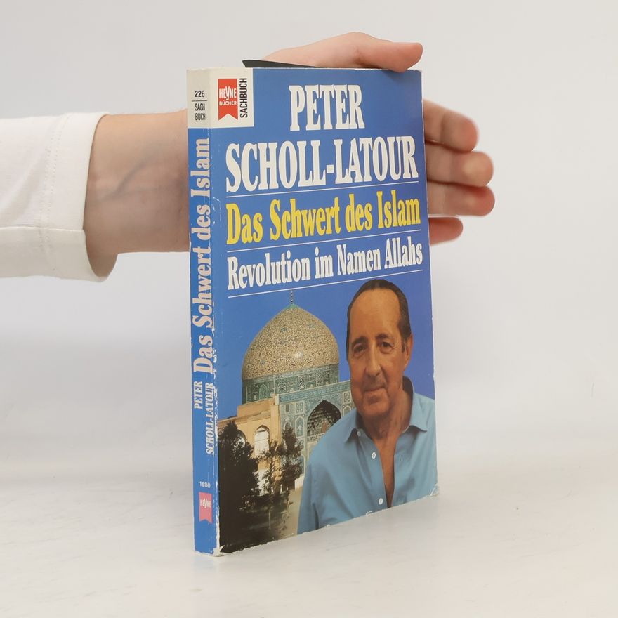 Peter Scholl-Latour Das Schwert des Islam