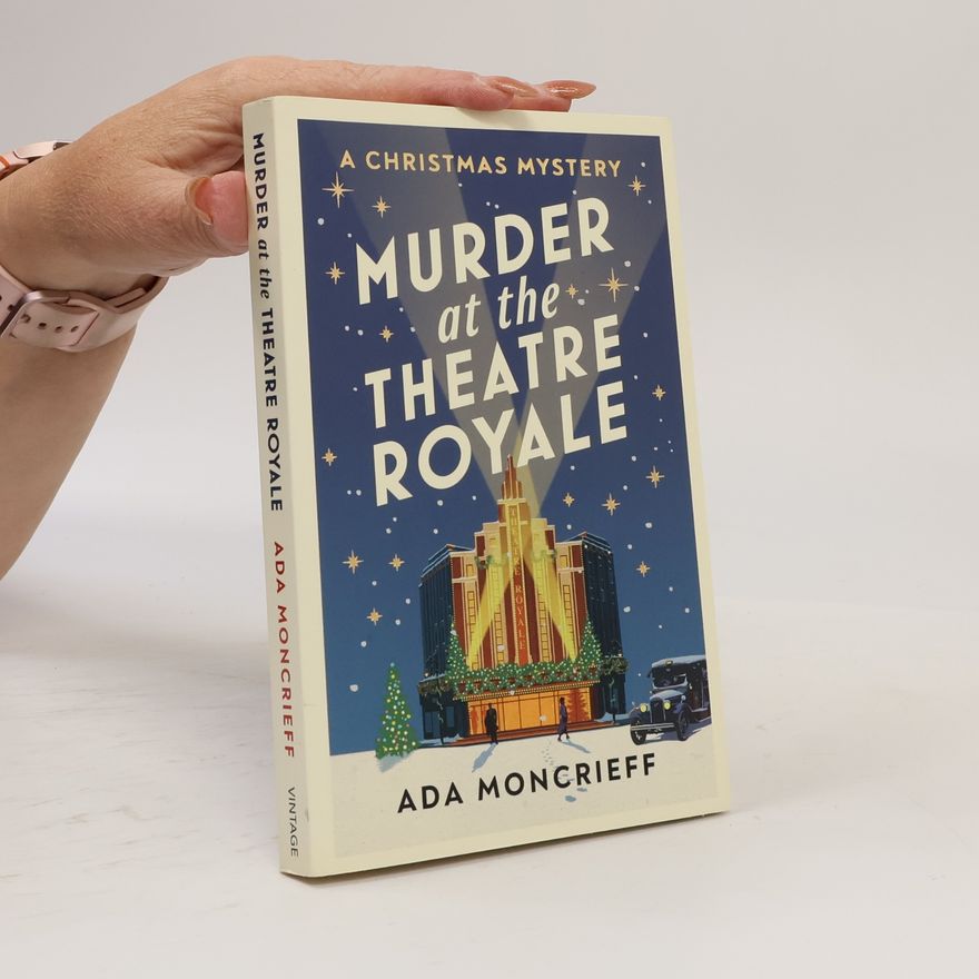 Ada Moncrieff Murder at the Theatre Royale