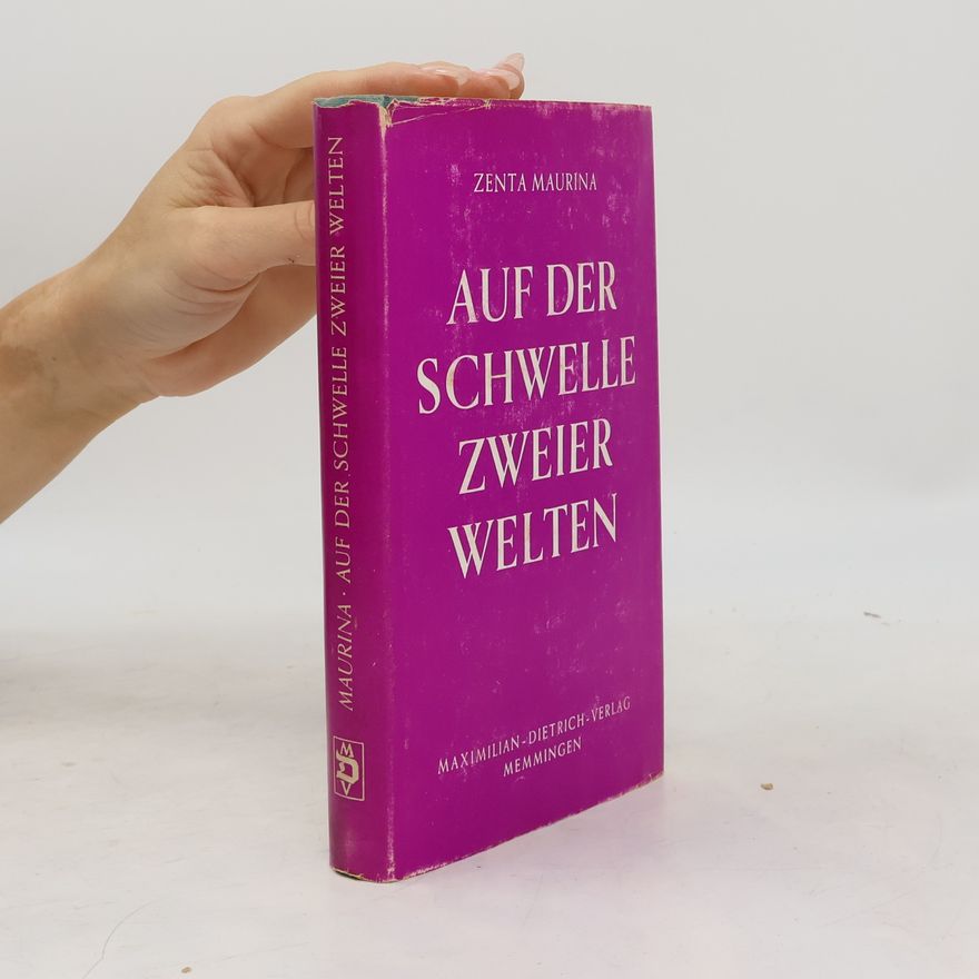 Senta Mauring Auf der Schwelle zweier Welten