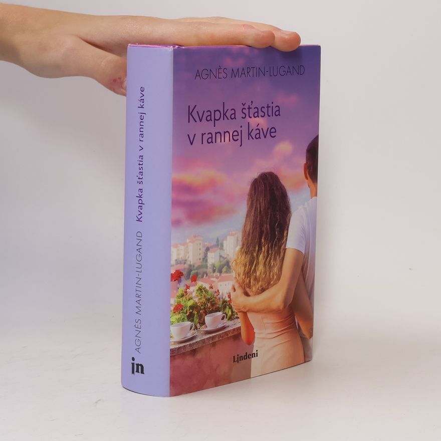 Agnès Martin-Lugand Kvapka šťastia v rannej káve
