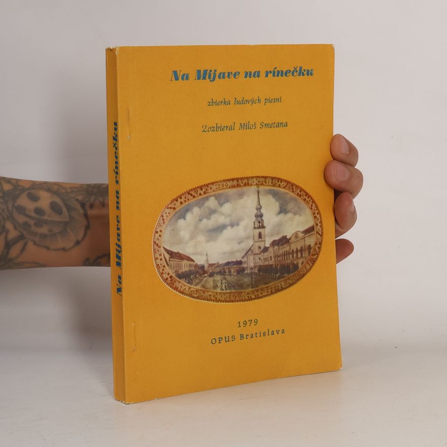 Miloš Smetana Na Mijave na rínečku