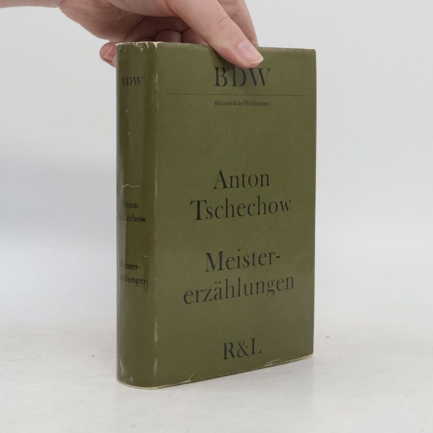 Anton Tschechow Meistererzählungen