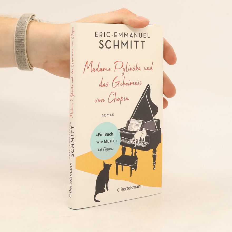 Eric Emmanuel Schmitt Madame Pylinska und das Geheimnis von Chopin