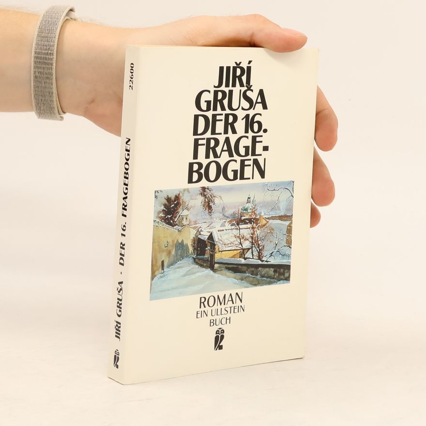 Jiří Gruša Der 16. Fragebogen