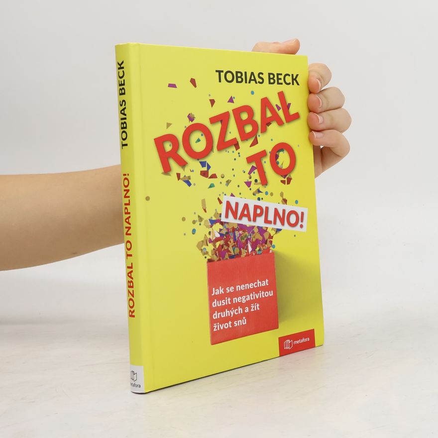 Tobias Beck Rozbal to naplno!