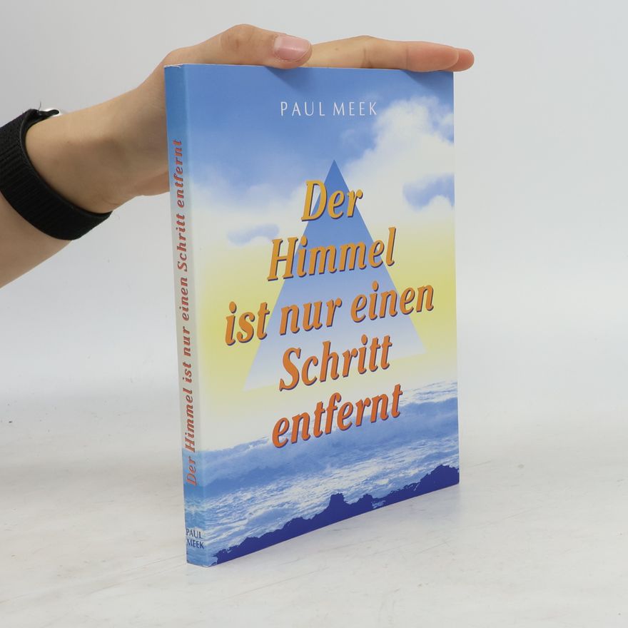 Paul Meek Der Himmel ist nur einen Schritt entfernt