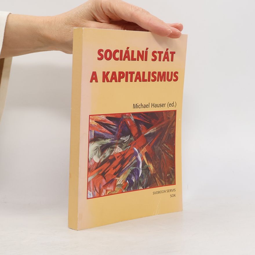 Michael Häuser Sociální stát a kapitalismus
