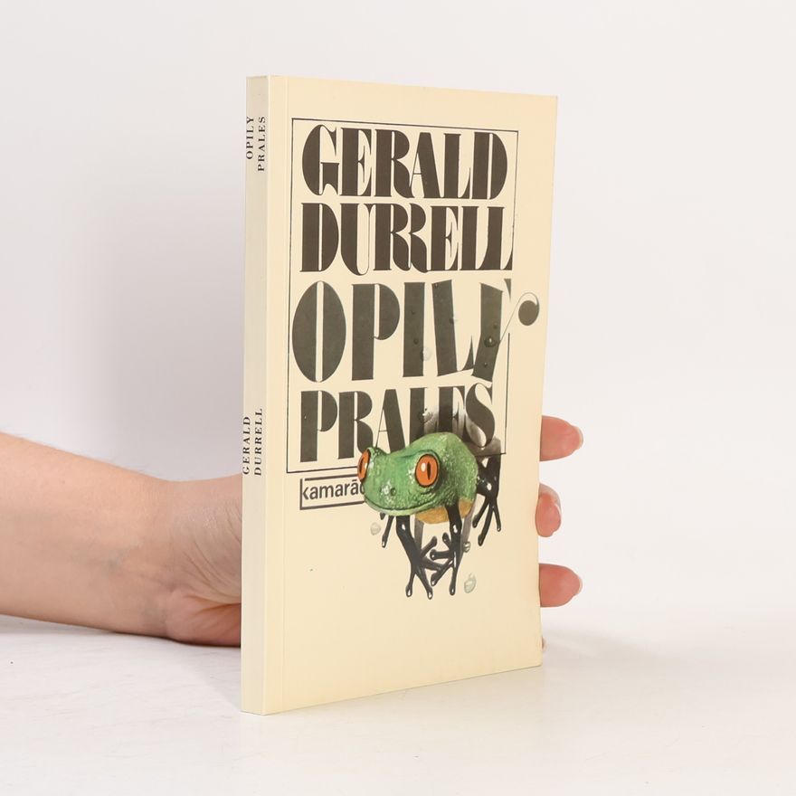 Gerald Durrell Opilý prales