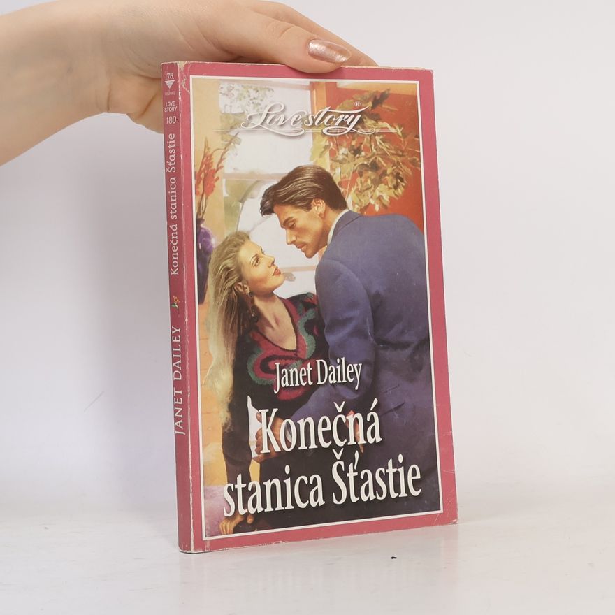 Janet Dailey Konečná stanica Šťastie