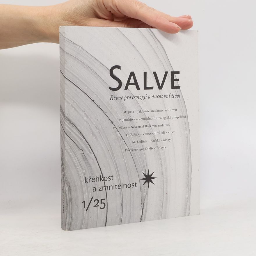 Kolektiv autorů Salve. Revue pro teologii a duchovní život 1/25