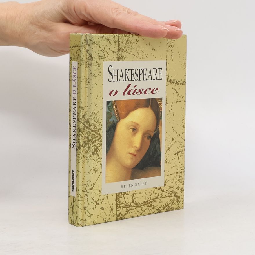 William Shakespeare Shakespeare o lásce