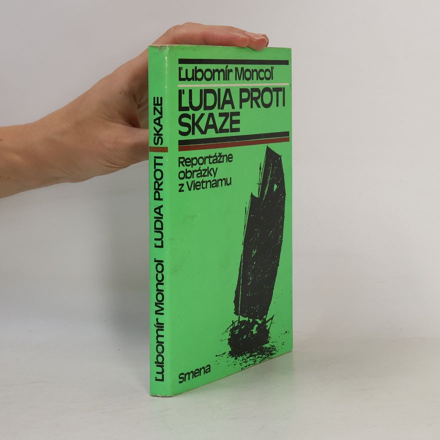Ľubomír Moncoľ Ľudia proti skaze