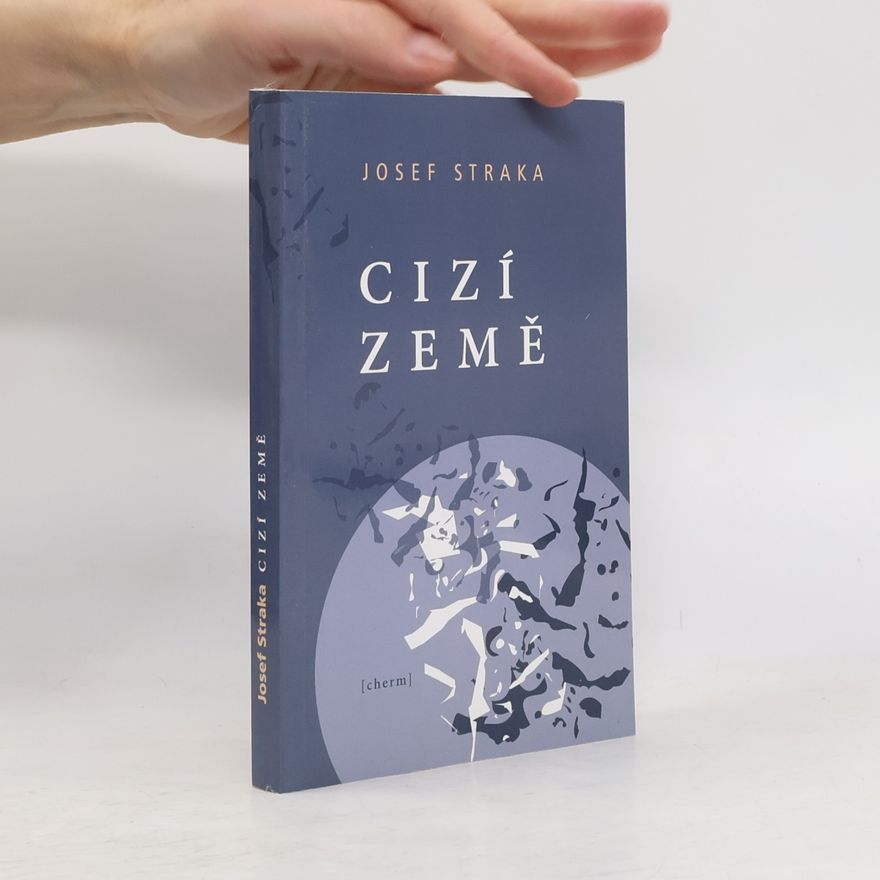 Josef Straka Cizí země