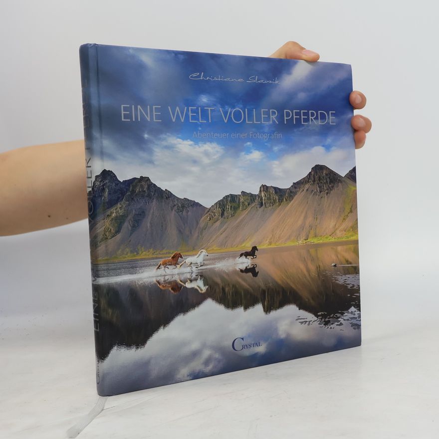 Christiane Slawik Eine Welt voller Pferde