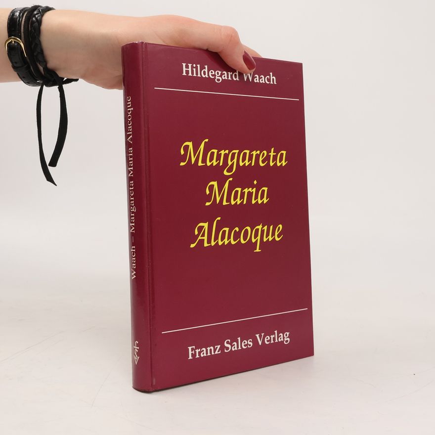 Hildegard Waach Margareta Maria Alacoque