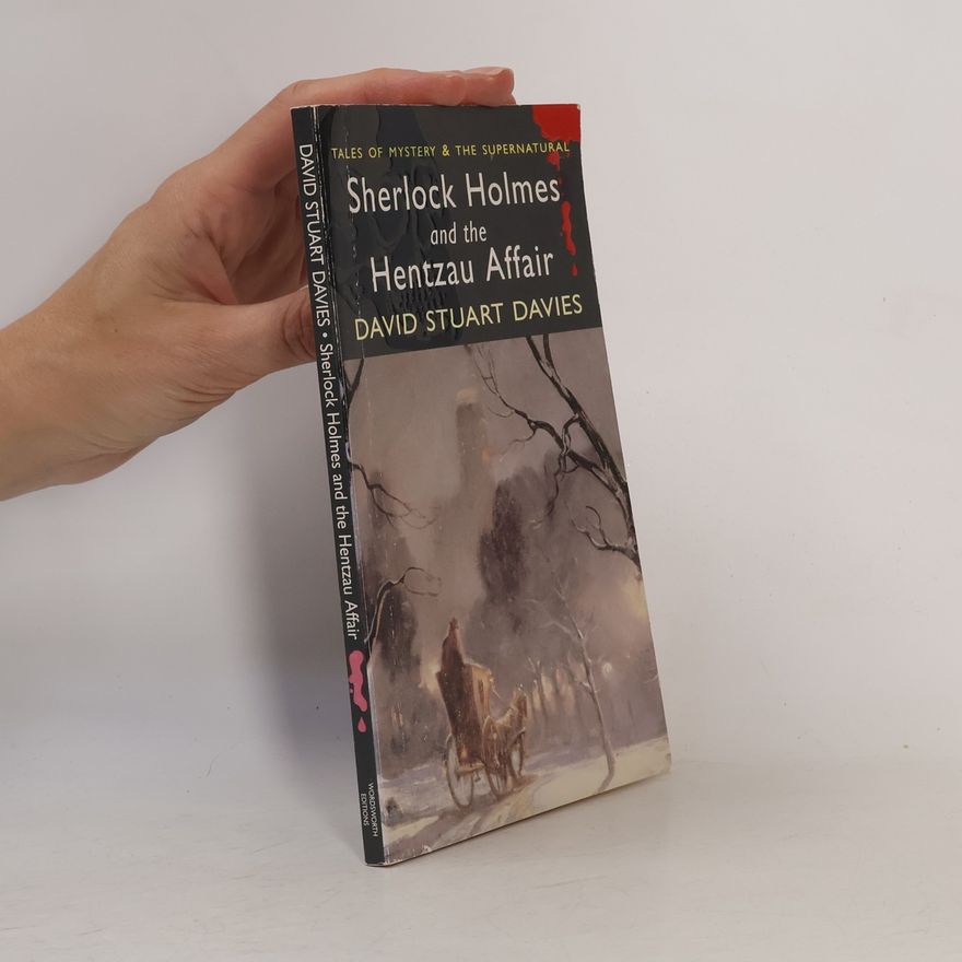 David Stuart Davies Sherlock Holmes and the Hentzau Affair