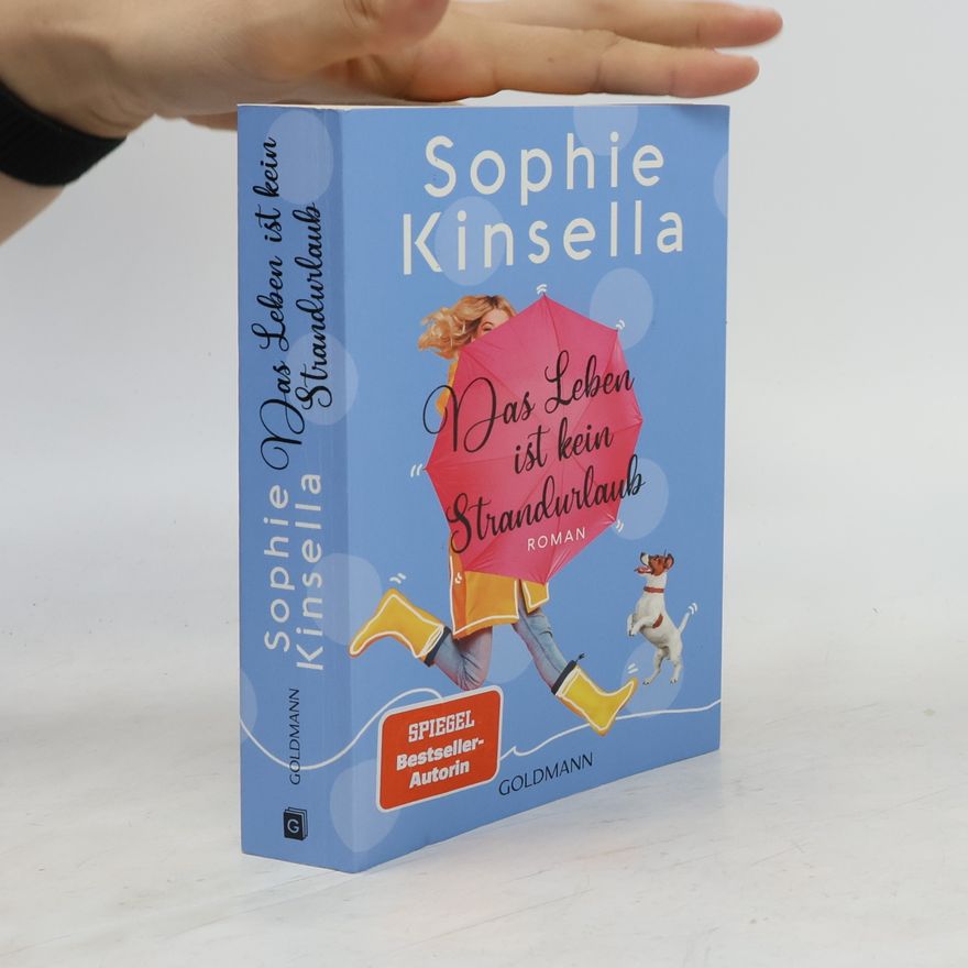Sophie Kinsella Das Leben ist kein Strandurlaub