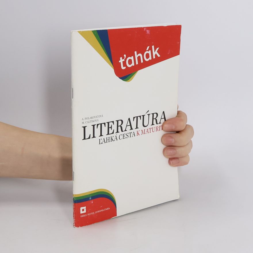 Milada Caltíková Literatúra: l'ahká cesta k maturite