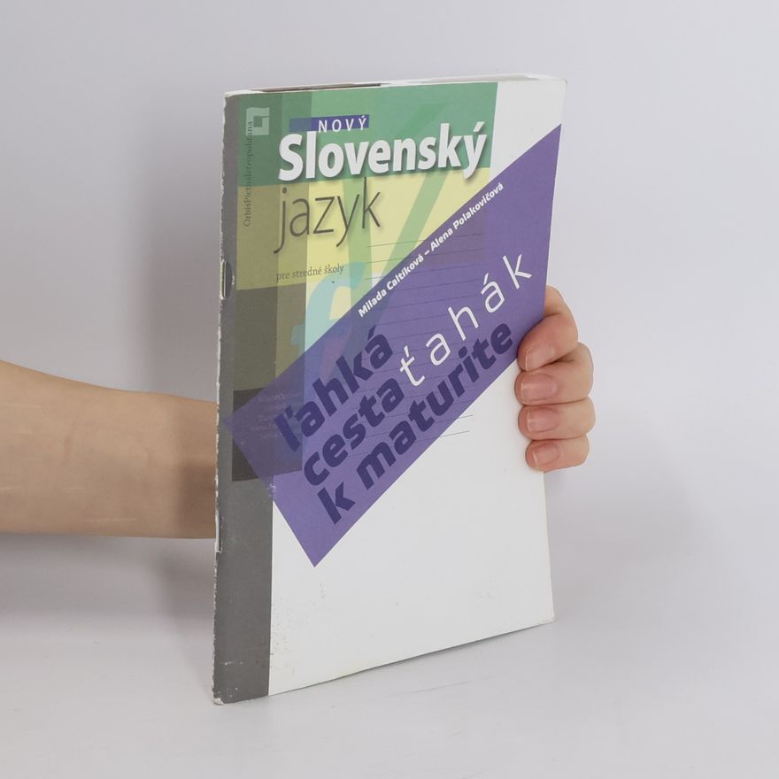 Milada Caltíková Nový Slovenský jazyk – ľahká cesta k maturite