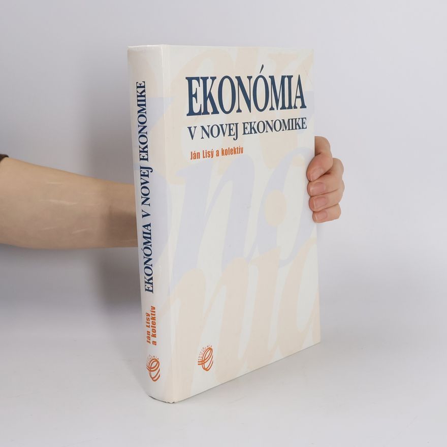 Ján Lisý Ekonómia v novej ekonomike