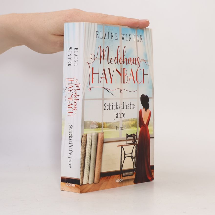 Elaine Winter Modehaus Haynbach - Schicksalhafte Jahre