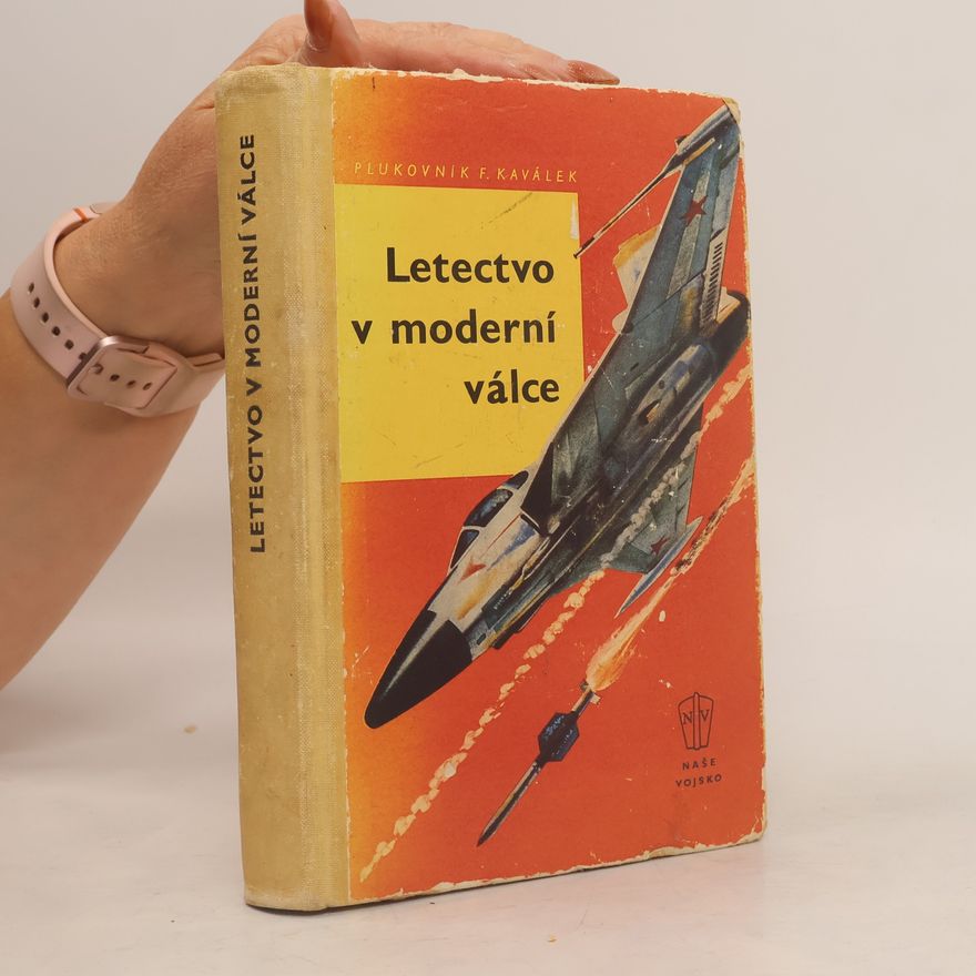 František Kaválek Letectvo v moderní válce