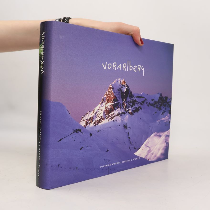 Dietmar. Wanko Vorarlberg aus meiner Sicht