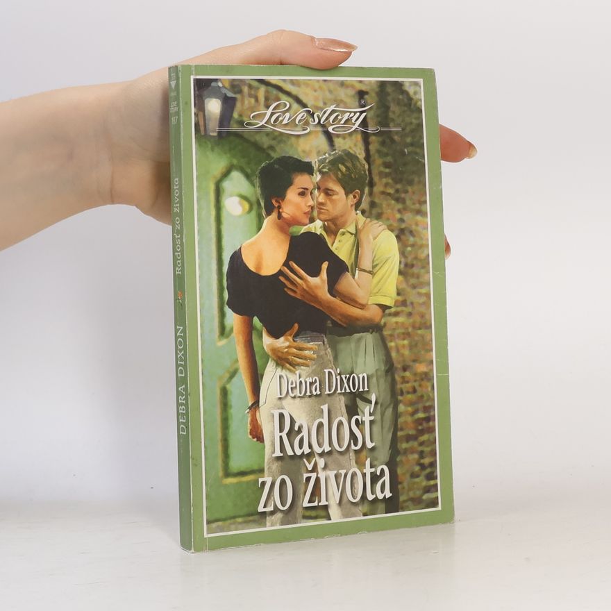 Debra Dixon Radosť zo života
