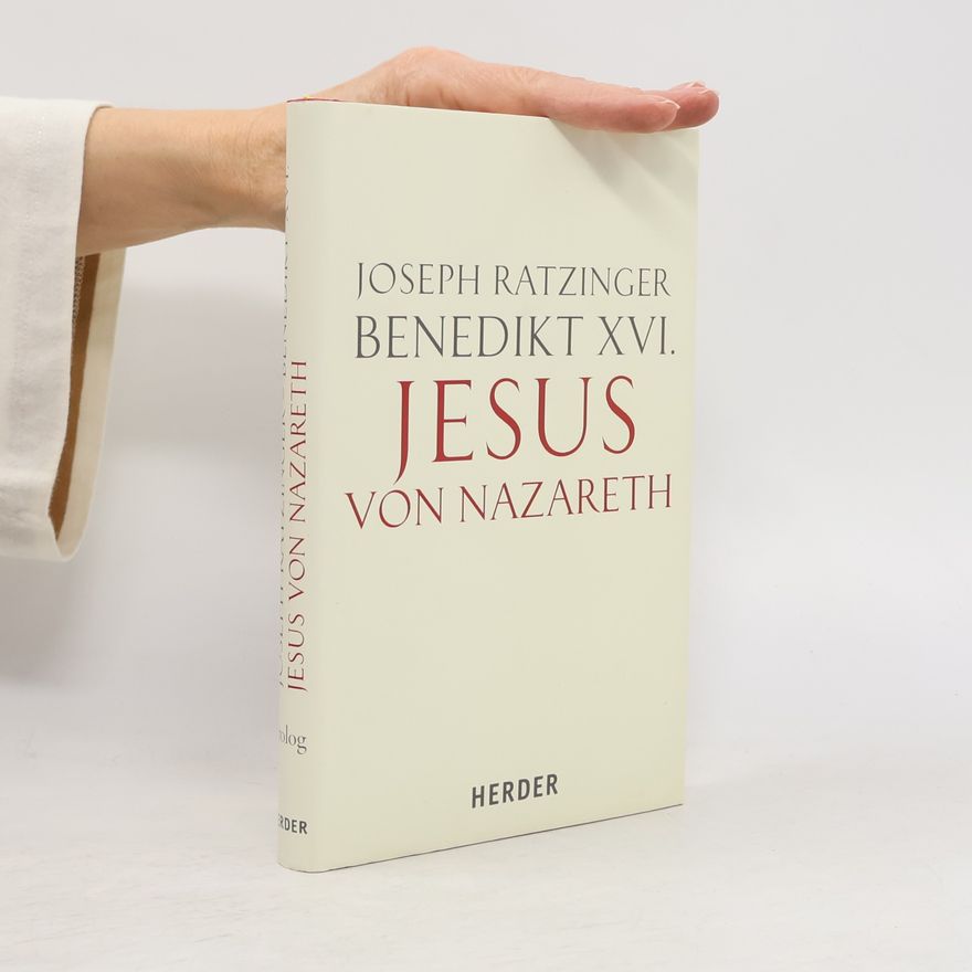 Joseph Ratzinger Jesus von Nazareth. Band 2