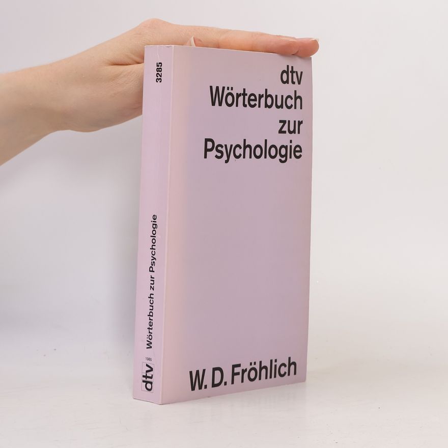 Werner D. Fröhlich dtv-Wörterbuch zur Psychologie