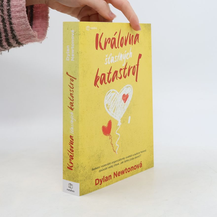Dylan Newton Královna šťastných katastrof