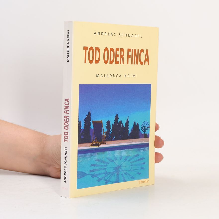 Andreas Schnabel Tod oder Finca