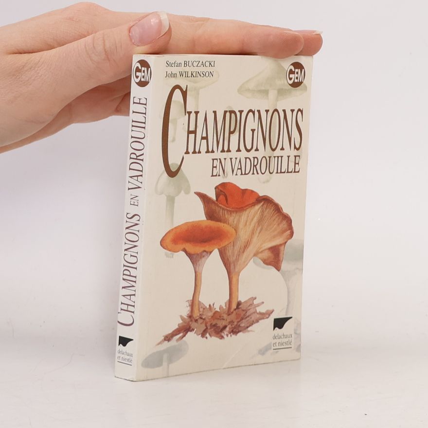 Stefan Buczacki Champignons en vadrouille