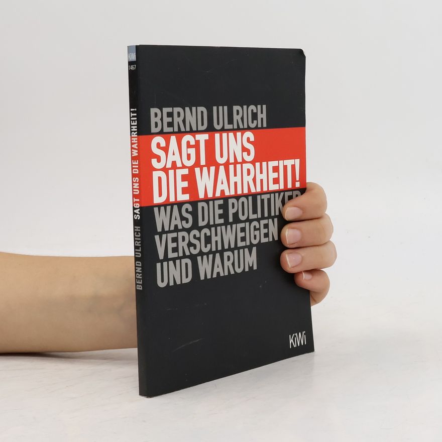 Bernd-Ulrich Hergemöller Sagt uns die Wahrheit!